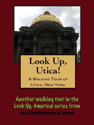 cover image of A Walking Tour of Utica, New York